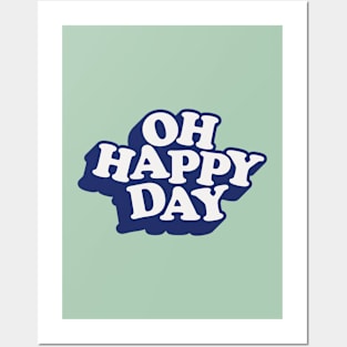 Oh Happy Day in blue white green Posters and Art